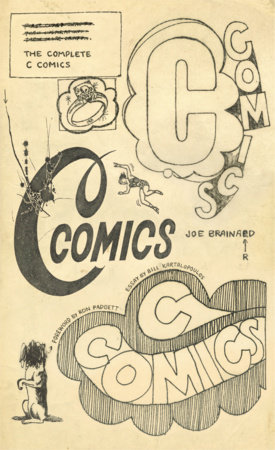 The Complete C Comics by Joe Brainard