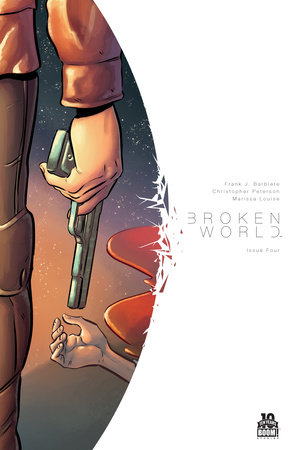 Broken World #4 by Frank Barbiere