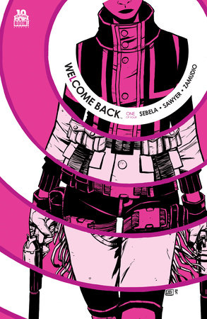 Welcome Back #1 by Christopher Sebela