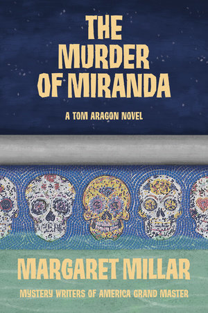 The Murder of Miranda by Margaret Millar