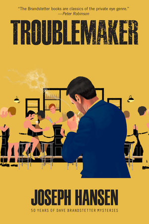 Troublemaker by Joseph Hansen