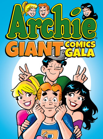 Archie Giant Comics Gala by Archie Superstars