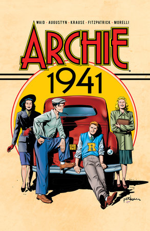 Archie: 1941 by Mark Waid and Brian Augustyn