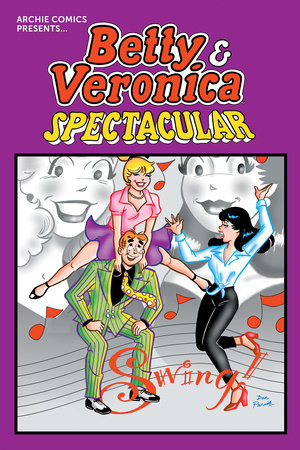 Betty & Veronica Spectacular Vol. 1 by Archie Superstars