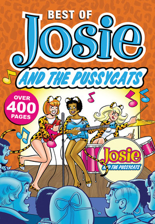 The Best of Josie and the Pussycats by Archie Superstars