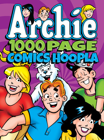 Archie Comics 1000 Page Comics Hoopla by Archie Superstars
