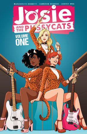 Josie and the Pussycats Vol. 1 by Marguerite Bennett