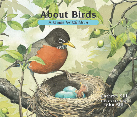 About Birds by Cathryn Sill