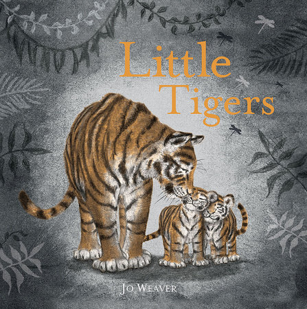 Little Tigers by Jo Weaver