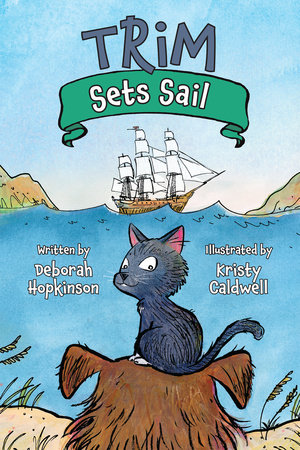 Trim Sets Sail by Deborah Hopkinson