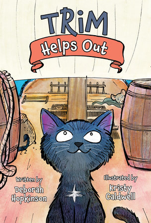 Trim Helps Out by Deborah Hopkinson; illustrated by Kristy Caldwell
