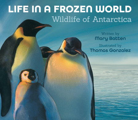 Life in a Frozen World (Revised Edition) by Mary Batten