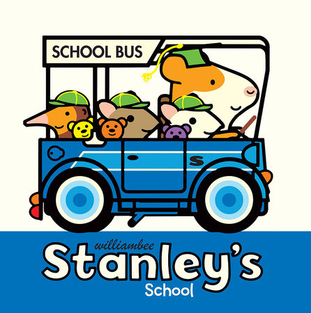 Stanley's School by William Bee