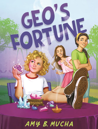 Geo's Fortune by Amy B. Mucha