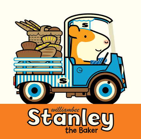 Stanley the Baker by William Bee