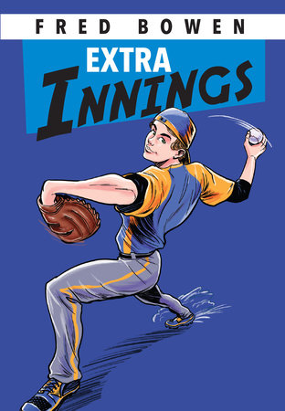 Extra Innings by Fred Bowen