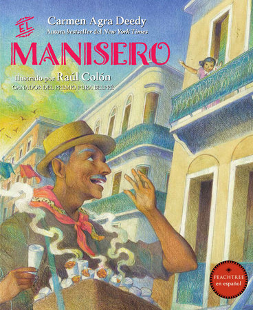 El manisero by Carmen Agra Deedy