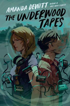 The Underwood Tapes by Amanda DeWitt