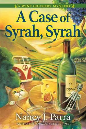 A Case of Syrah, Syrah by Nancy J. Parra