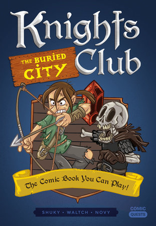 Knights Club: The Buried City by Shuky