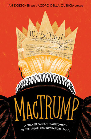 MacTrump by Ian Doescher and Jacopo della Quercia