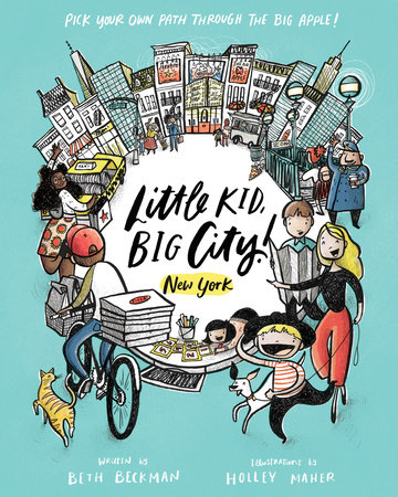 Little Kid, Big City!: New York by Beth Beckman