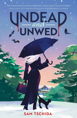 Undead and Unwed by Sam Tschida