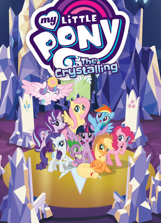 My Little Pony: The Crystalling by Josh Haber