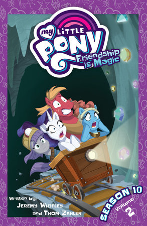 My Little Pony: Friendship is Magic Season 10, Vol. 2 by Thom Zahler and Jeremy Whitley