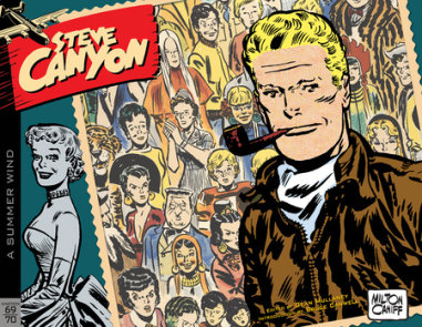 Steve Canyon Volume 12: 1969–1970