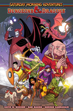 Dungeons & Dragons: Saturday Morning Adventures by David M. Booher and Sam Maggs