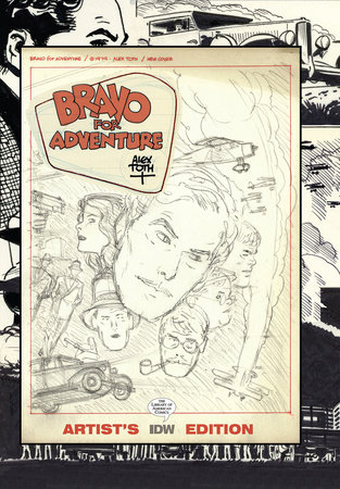 Bravo for Adventure: Alex Toth Artist's Edition by Alex Toth