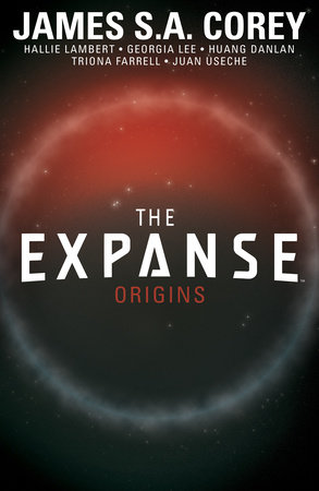 The Expanse: Origins by James S.A. Corey, Hallie Lambert and Georgia Lee