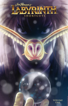 Jim Henson's Labyrinth: Shortcuts by Various