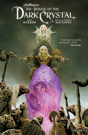 Jim Henson's The Power of the Dark Crystal Vol. 1 by Simon Spurrier