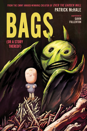 BAGS (or a story thereof) by Pat Mchale