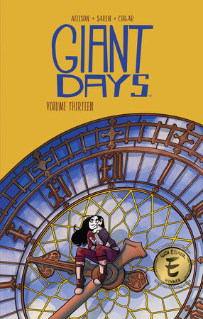 Giant Days Vol. 13 by John Allison