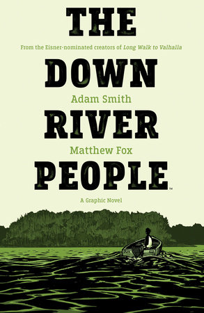 The Down River People by Adam Smith