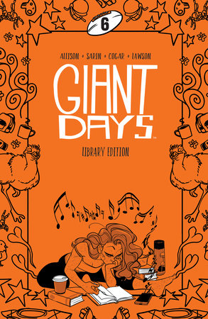 Giant Days Library Edition Vol. 6 by John Allison