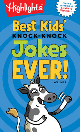 Best Kids' Knock-Knock Jokes Ever! Volume 2 by 