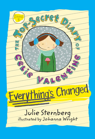 Everything's Changed by Julie Sternberg