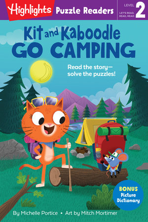 Kit and Kaboodle Go Camping by Michelle Portice