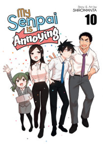 My Senpai is Annoying Vol. 4 (Manga) - Entertainment Hobby Shop Jungle