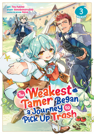 The Weakest Tamer Began a Journey to Pick Up Trash (Manga) Vol. 3