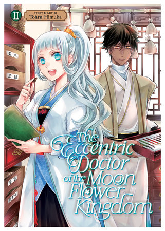 The Eccentric Doctor of the Moon Flower Kingdom Vol. 2 by Tohru Himuka