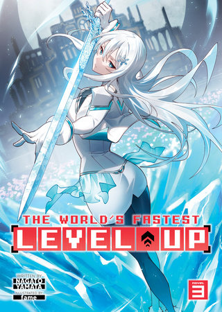 The World's Fastest Level Up (Light Novel) Vol. 3 by Nagato Yamata