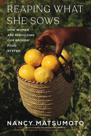 Reaping What She Sows by Nancy Matsumoto