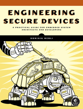 Engineering Secure Devices by Dominik Merli