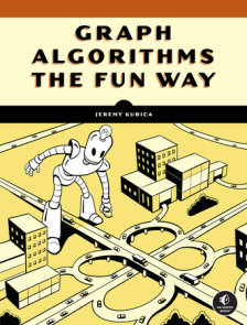 Graph Algorithms the Fun Way