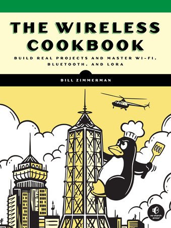 The Wireless Cookbook by Bill Zimmerman